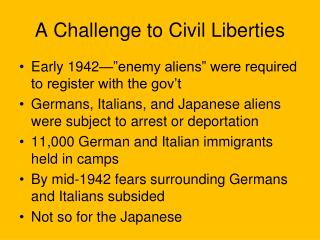 A Challenge to Civil Liberties