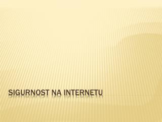 SIGURNOST NA INTERNETU