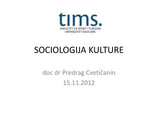 SOCIOLOGIJA KULTURE