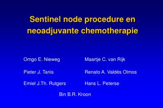 Sentinel node procedure en neoadjuvante chemotherapie