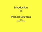 Introduction to Political Sciences by Joseph Marko
