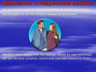 Abstinence: A Responsible Decision