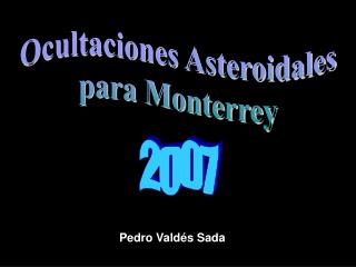 Ocultaciones Asteroidales para Monterrey