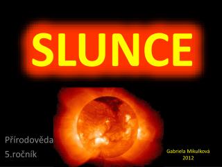 SLUNCE