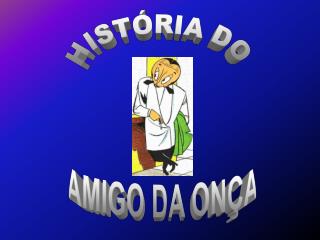 HISTÓRIA DO