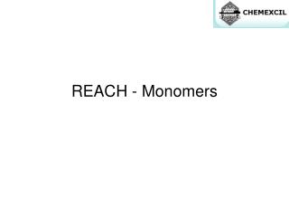 REACH - Monomers
