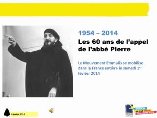 1954 – 2014 Les 60 ans de l’appel de l’abbé Pierre