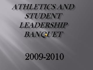 Athletics and Student Leadership Banquet