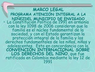MARCO LEGAL PROGRAMA ATENCIÓN INTEGRAL A LA NIÑEZDEL MUNICIPIO DE ENVIGADO