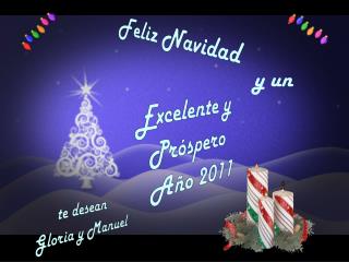 te desean Gloria y Manuel