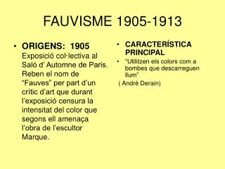 FAUVISME 1905-1913