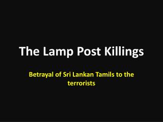The Lamp Post Killings