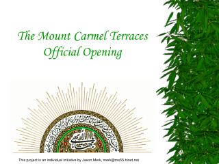 The Mount Carmel Terraces Official Opening