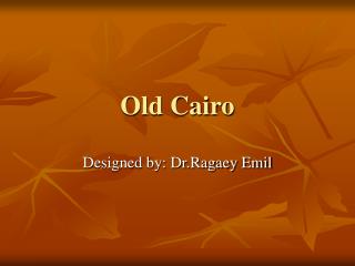 Old Cairo