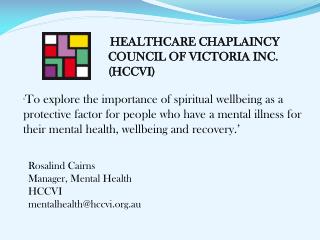 HEALTHCARE CHAPLAINCY COUNCIL OF VICTORIA INC. (HCCVI)