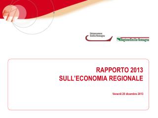 RAPPORTO 2013 SULL’ECONOMIA REGIONALE