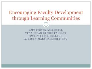 Encouraging Faculty Development through Learning Communities