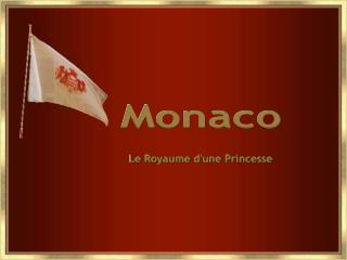 Monaco