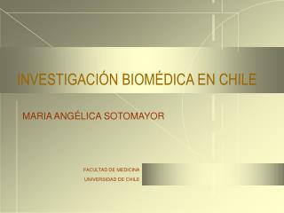 INVESTIGACIÓN BIOMÉDICA EN CHILE