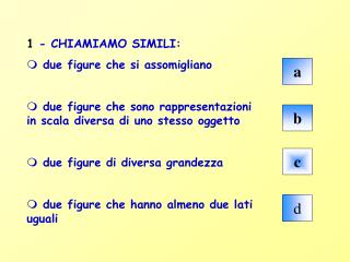 1 - CHIAMIAMO SIMILI: due figure che si assomigliano