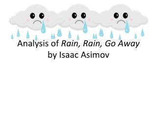 Analysis of Rain, Rain, Go Away by Isaac Asimov