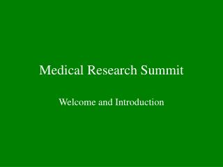 Medical Research Summit