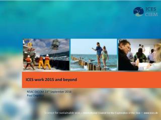 ICES work 2015 and beyond