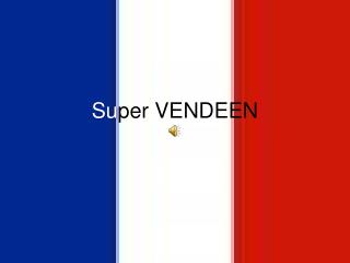 Su per VENDEEN