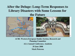 After the Deluge: Long-Term Responses to Library Disasters with Some Lessons for the Future