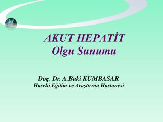 AKUT HEPATİT Olgu Sunumu