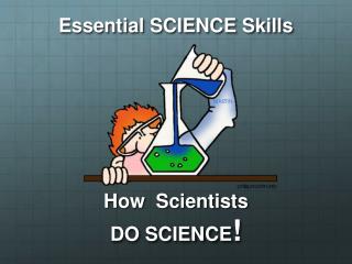 Essential SCIENCE Skills