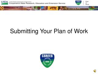 Submitting Your Plan of Work