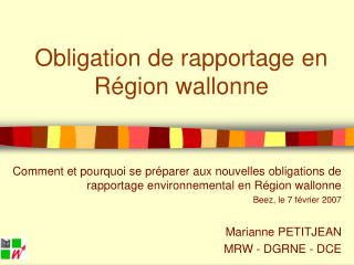 Obligation de rapportage en Région wallonne