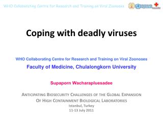 Coping with deadly viruses