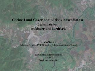 Corine Land Cover adatbázisok használata a tájanalízisben - módszertani kérdések