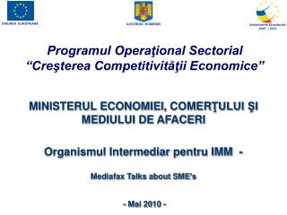 Programul Operaţional Sectorial “Creşterea Competitivităţii Economice”