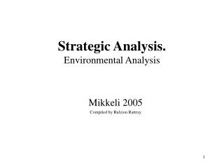 Strategic Analysis. Environmental Analysis