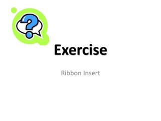 Exercise