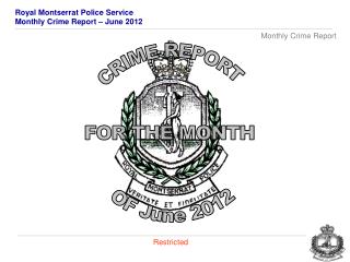 CRIME REPORT FOR THE MONTH OF June 2012
