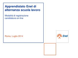 Apprendistato Enel di alternanza scuola lavoro Modalità di registrazione candidatura on-line