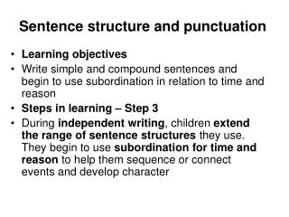 Sentence structure and punctuation 
