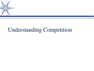 Understanding Competition