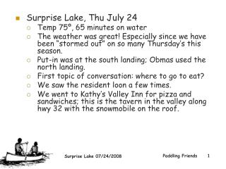 Surprise Lake, Thu July 24 Temp 75º, 65 minutes on water