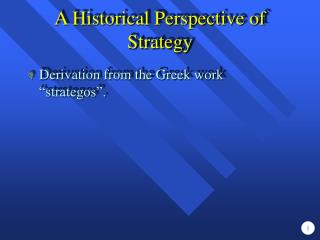 A Historical Perspective of Strategy