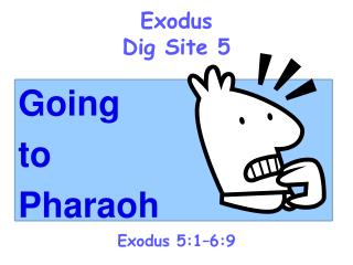 Exodus Dig Site 5
