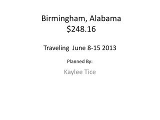 Birmingham, Alabama $248.16