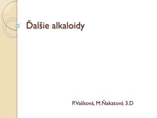 Ďalšie alkaloidy