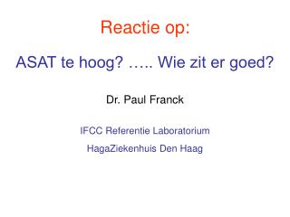 Reactie op: