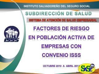 INSTITUTO SALVADOREÑO DEL SEGURO SOCIAL