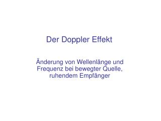 Der Doppler Effekt